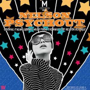 Nelson Psychout - Original Italian Library Music from the Vaults of Nelson Records