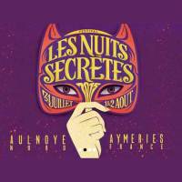 Les Nuits Secrètes 2015 : vendredi 31 juillet