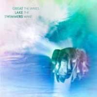 Dans son sillage, Great Lake Swimmers fait des vagues…
