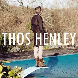 Thos Henley : un nouveau troubadour ?