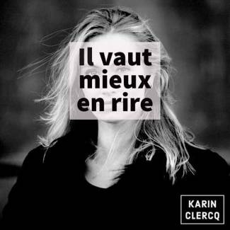Il vaut mieux en rire qu’en pleurer !