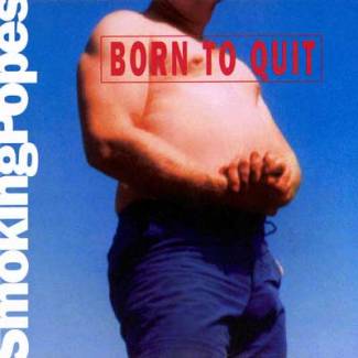 Born to quit