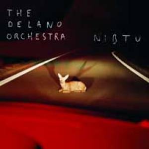 « NIBTU », un titre étrange pour le prochain album de The Delano Orchestra