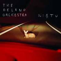 « NIBTU », un titre étrange pour le prochain album de The Delano Orchestra
