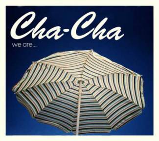 We are Cha Cha
