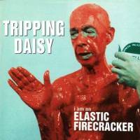 I'm an elastic firecracker