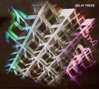 Delay Trees