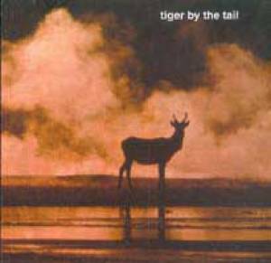 Tiger By The Tail