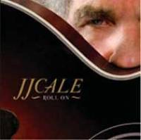Ca roule pour JJ Cale