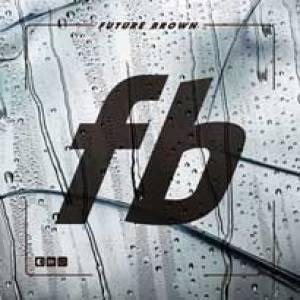 Un éponyme pour Future Brown…