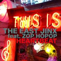 Les battements de cœur d’East Jinx…