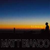 Le refuge de Matt Bianco