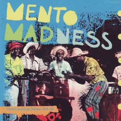 Mento Madness /  Motta´s Jamaican Mento 1951-56
