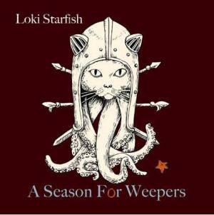 A season For Weepers