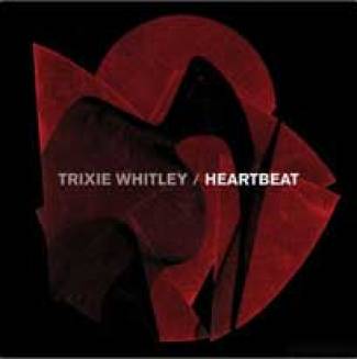 Les battements du cœur de Trixie Whitley