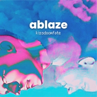L’embrasement de kissdoomfate…