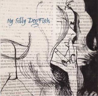My Silly Dogfish (Ep)