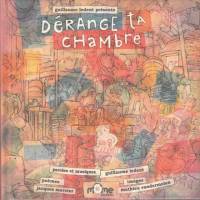 Dérange ta chambre