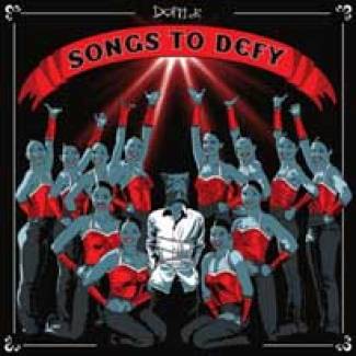 Songs To Defy