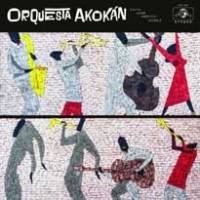 Orquesta Akokán, la nouvelle découverte du label Daptone…