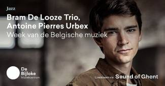 Minifestival Belgie Boven 2021 - Sound of Ghent - Bram De Looze Trio + Antoine Pierre Urbex: Improvisatie tot hemelse kunst verheven
