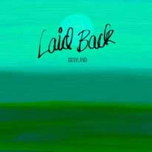Laid Back tellement cosy…