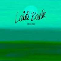 Laid Back tellement cosy…