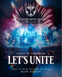 Tomorrowland, Belgium, Boom - People of tomorrow, Let’s unite – 17 – 19 July + 24 – 26 July 2026
