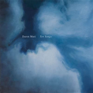Dix chansons pour Daren Muti…