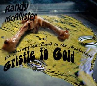 Gristle to Gold