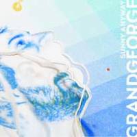 De toutes manières, il y a toujours du soleil pour GrandGeorge…