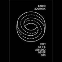 Radio Soulwax : Part Of The Weekend Never Dies (Dvd)