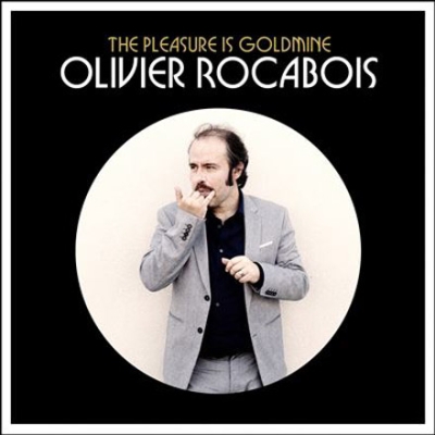 Pour Olivier Rocabois, le plaisir est une mine d’or…