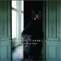 Des roses et des orties pour Francis Cabrel