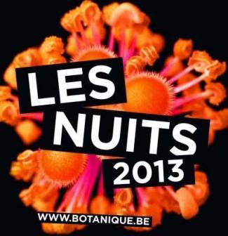 Les Nuits Botanique 2013 : lundi 13 mai