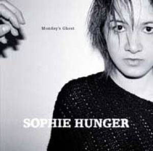 Le fantôme du lundi hante Sophie Hunger
