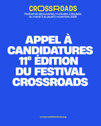Crossroads 2026 : appel à candidatures