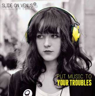 Put Music to Your Troubles