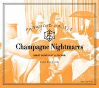 Champagne Nightmares
