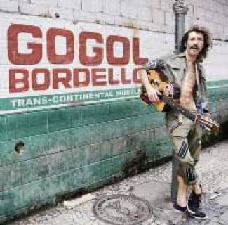 Le Gogol Bordello Transcontinental