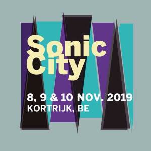 Sonic City 2019 : dimanche 10 novembre