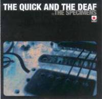 The Quick and the Deaf