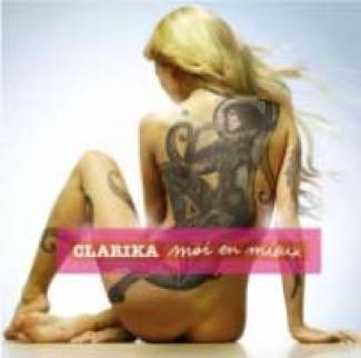 Clarika, de mieux en mieux …