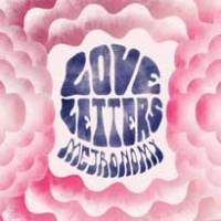 Les lettres d’amour de Metronomy