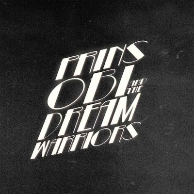 Prins Obi &amp; The Dream Warriors