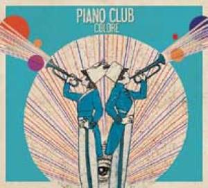 Piano Club reprend des couleurs…