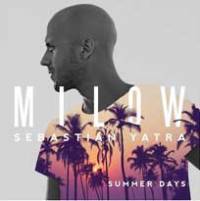 Milow en été…