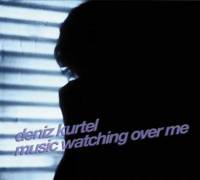 Music Watching Over Me