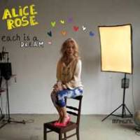 Un nouveau rêve pour Alice Rose