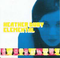 Heather Duby / Elemental (Split Ep)